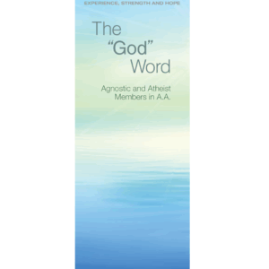P-86 - THE "GOD" WORD - AGNOSTIC AND ATHEIST MEMBERS IN AA