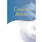B-6 CAME TO BELIEVE (Standard)