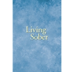 B-7 - LIVING SOBER (Standard)