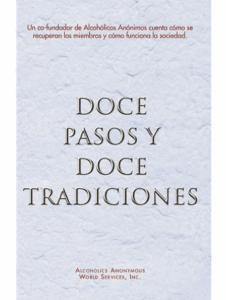 Spanish Twelve Steps/Twelve Traditions (Soft Cover)